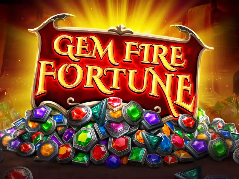 Gem Fire Fortune