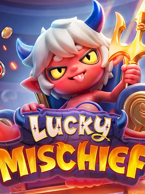 Lucky Mischief